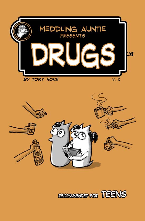 Meddling Auntie presents Drugs