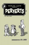 Meddling Auntie presents Perverts